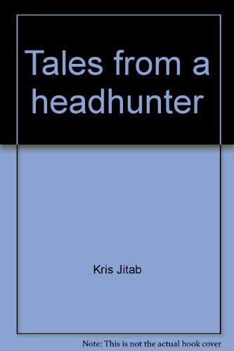9789812042569: tales_from_a_headhunter