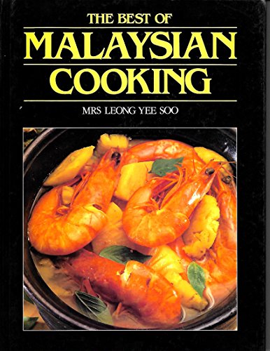 Beispielbild fr The Best of Malaysian Cooking zum Verkauf von Better World Books Ltd