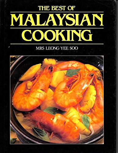 Stock image for The Best of Malaysian Cooking for sale by ThriftBooks-Dallas