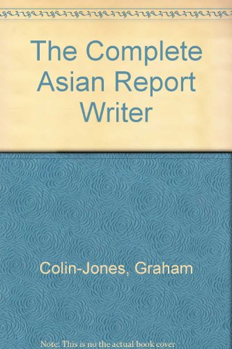 9789812043108: The Complete Asian Report Writer