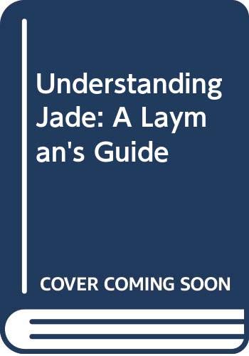 Beispielbild fr Understanding Jade zum Verkauf von medimops