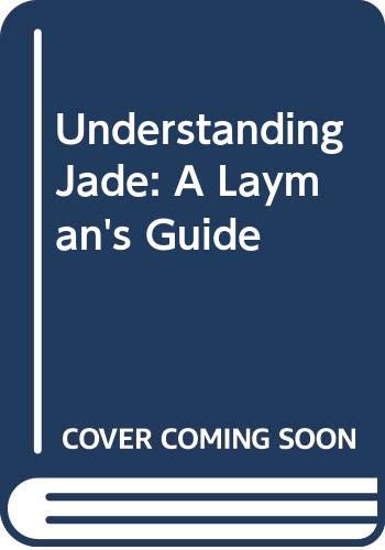 Stock image for Understanding Jade for sale by medimops