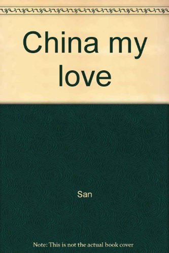 China my love (9789812043962) by San