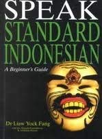 9789812044549: Speak Standard Indonesian: A Beginner's Guide