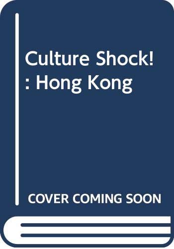 Beispielbild fr Culture Shock!: Hong Kong (Culture Shock!) zum Verkauf von Wonder Book