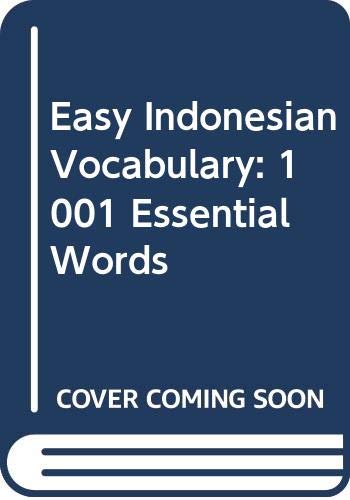 Stock image for Easy Indonesian vocabulary: 1001 essential words for sale by ThriftBooks-Atlanta