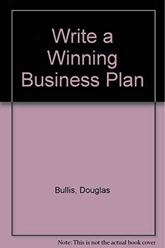 9789812046598: Write a Winning Business Plan