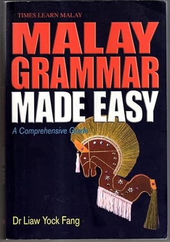 9789812048356: Malay Grammar Made Easy