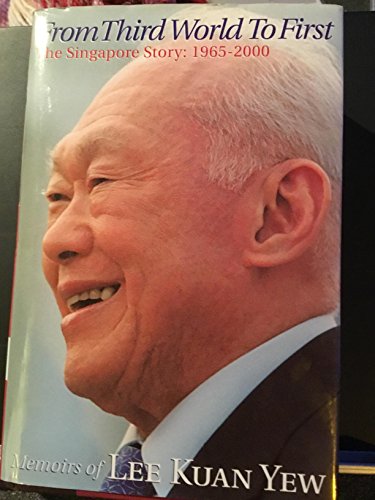 Stock image for The Singapore Story: Memoirs of Lee Kuan Yew, Vol. 2: From Third World to First, 1965-2000 for sale by KuleliBooks
