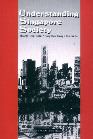 Imagen de archivo de Understanding Singapore Society a la venta por Irish Booksellers