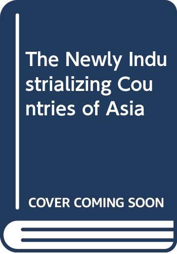 9789812100757: The Newly Industrializing Countries of Asia