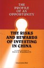 Beispielbild fr The Profile of an Opportunity: Risks and Rewards of Investing in China zum Verkauf von AwesomeBooks