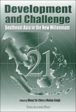 Beispielbild fr Development and Challenge : Southeast Asia in the New Millennium zum Verkauf von Better World Books: West