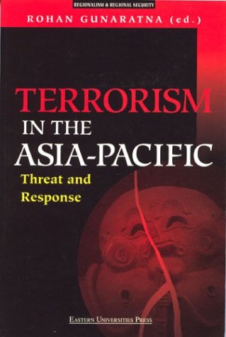 9789812102461: Threat and Response: Terrorism in the Asia-Pacific