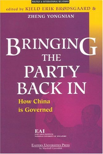 Stock image for Bringing the Party Back in: How China Is Governed for sale by ThriftBooks-Dallas