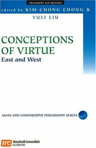 Beispielbild fr Conceptions of Virtue: East and West zum Verkauf von Anybook.com