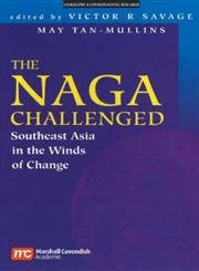 Stock image for The NAGA Challenged: Southeast Asia in the Winds of Change for sale by Daedalus Books