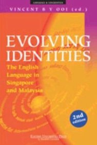 Imagen de archivo de Evolving Identities: The English Language in Singapore and Malaysia a la venta por dsmbooks