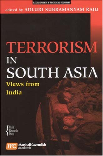 Stock image for Terrorism In South Asia: Views From India for sale by Wallace Books