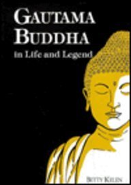 9789812180247: Gautama Buddha in Life and Legend