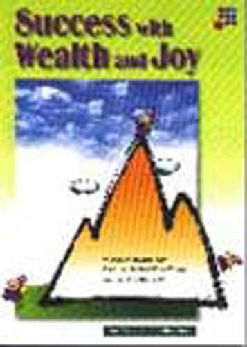 9789812290908: Success with Wealth and Joy