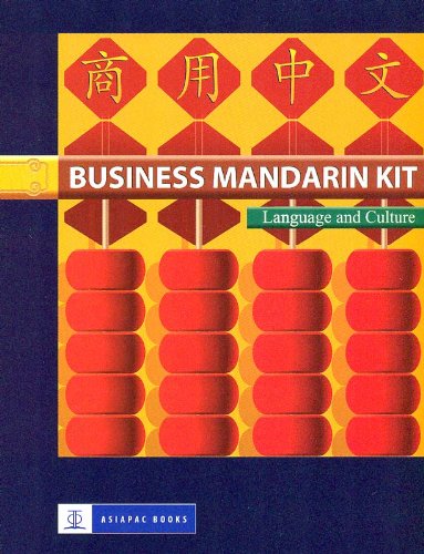9789812292254: Business Mandarin Kit - Language and Culture (Set of 2 Textbooks, 4 CDs and Handbook of Travel Tips on China)