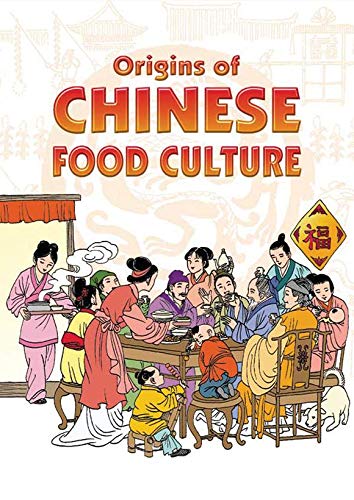 9789812293183: Origins Of Chinese Food Culture