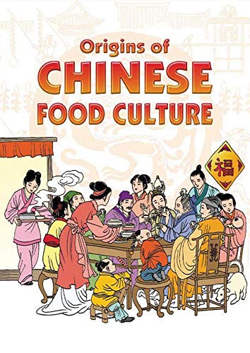 Stock image for Origins of Chinese Food Culture for sale by ThriftBooks-Dallas