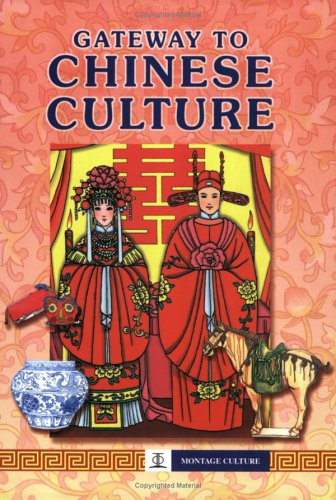 Stock image for Gateway To Chinese Culture for sale by Front Cover Books