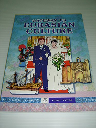 Stock image for Gateway to Eurasian Culture for sale by Wonder Book