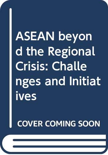 Stock image for ASEAN beyond the Regional Crisis for sale by Phatpocket Limited