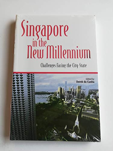 Stock image for Singapore in the New Millennium: Challenges Facing the City-State for sale by Gilboe Books