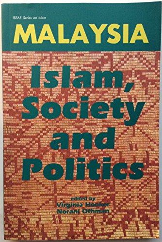 Stock image for Malaysia: Islam, Society, and Politics for sale by POQUETTE'S BOOKS