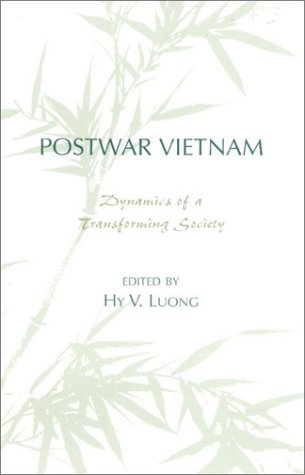 Beispielbild fr Postwar Vietnam: Dynamics of a Transforming Society (Asian Voices) zum Verkauf von Anybook.com
