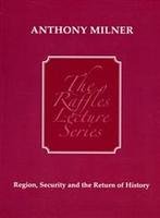 Stock image for Region, Security and the Return of History (Raffles Lecture) for sale by medimops