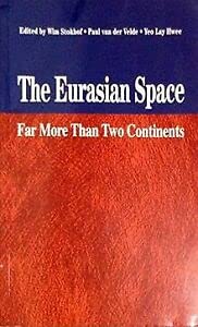 Stock image for The Eurasian Space: Far More Than Two Continents for sale by medimops