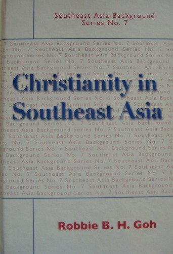 Beispielbild fr Christianity in Southeast Asia zum Verkauf von ThriftBooks-Dallas