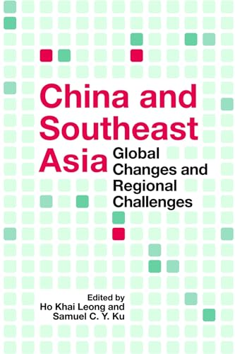 Beispielbild fr China and Southeast Asia: Global Changes and Regional Challenges zum Verkauf von Wonder Book