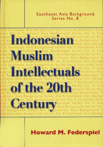 Beispielbild fr INDONESIAN MUSLIM INTELLECTUALS OF THE TWENTIETH CENTURY zum Verkauf von Revaluation Books