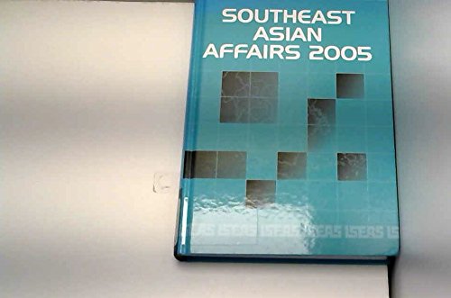 Stock image for Southeast Asian Affairs 2005 for sale by Phatpocket Limited