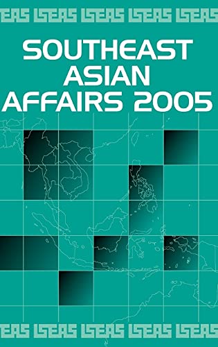Stock image for Southeast Asian Affairs 2005 for sale by Lucky's Textbooks