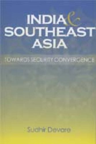 Stock image for India and Southeast Asia: Towards Security Convergence for sale by Anybook.com