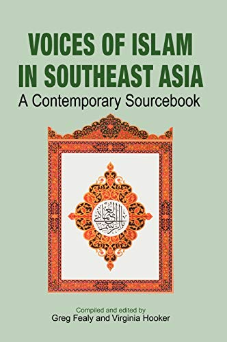 Imagen de archivo de Voices of Islam in Southeast Asia: A Contemporary Sourcebook a la venta por SecondSale