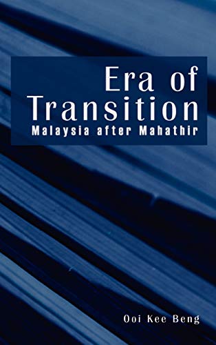 Beispielbild fr Era of Transition: Malaysia after Mahathir zum Verkauf von Daedalus Books