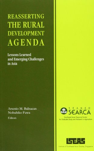 Beispielbild fr Reasserting the Rural Development Agenda: Lessons Learned and Emerging Challenges in Asia zum Verkauf von Mispah books