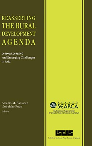 Beispielbild fr Reasserting the Rural Development Agenda: Lessons Learned and Emerging Challenges in Asia zum Verkauf von Lucky's Textbooks