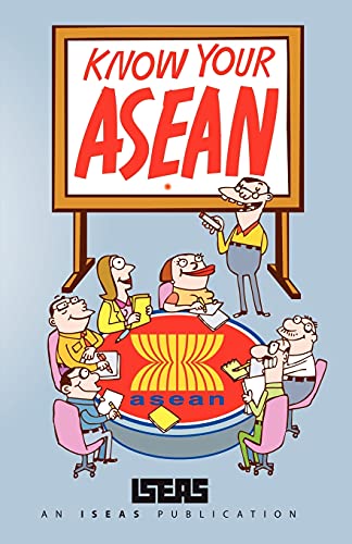 Beispielbild fr Know Your ASEAN zum Verkauf von Lucky's Textbooks