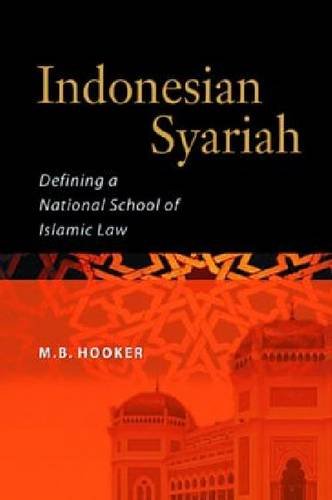 Beispielbild fr Indonesian Syariah: Defining a National School of Islamic Law zum Verkauf von HPB-Red