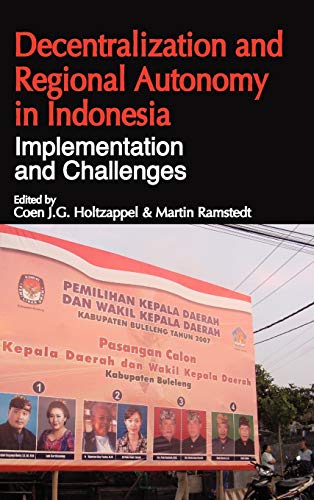 Imagen de archivo de Decentralization and Regional Autonomy in Indonesia: Implementation and Challenges a la venta por Lucky's Textbooks