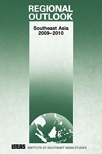 Stock image for REGIONAL OUTLOOK: SOUTHEAST ASIA 2009-2010 for sale by Revaluation Books